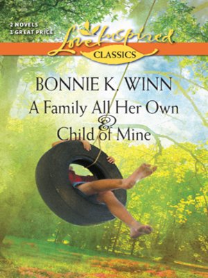 cover image of A Family All Her Own and Child of Mine